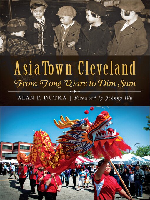 Title details for AsiaTown Cleveland by Alan F. Dutka - Available